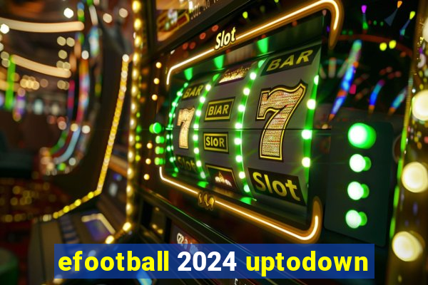 efootball 2024 uptodown